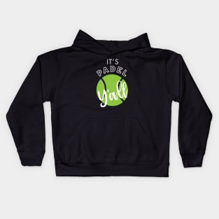 It's Padel Y'All Kids Hoodie